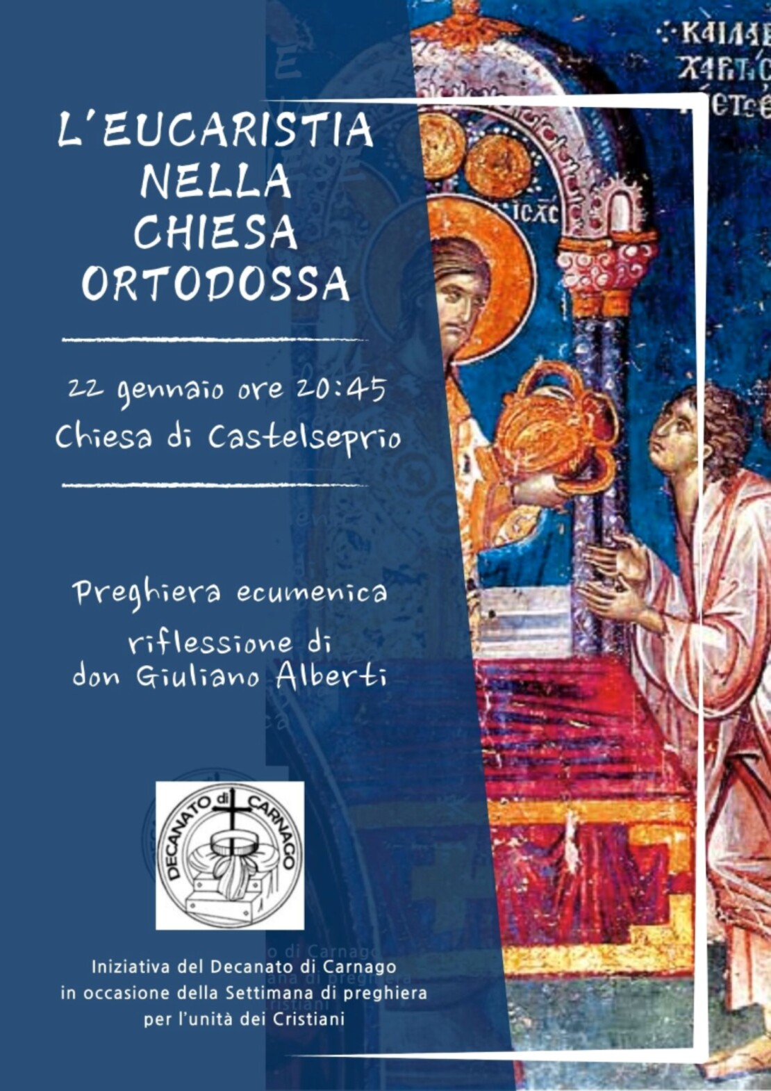 "L'Eucaristia nella chiesa ortodossa" preghiera 22 gennaio 2026 in chiesa a Castelseprio