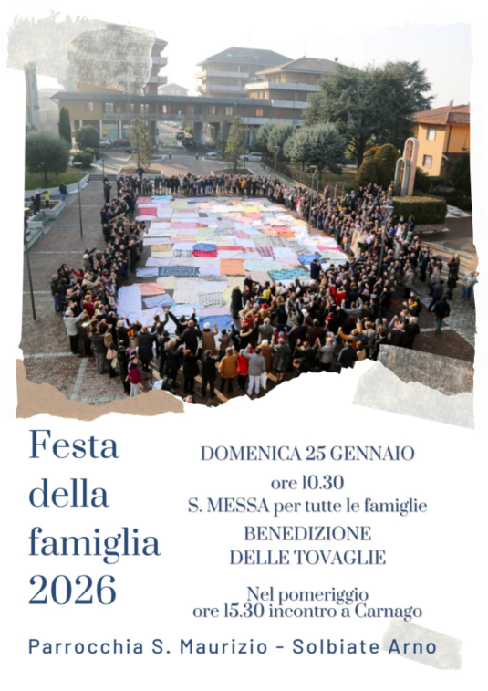 Domenica 25 gennaio 2026 festa della famiglia e benedizione delle tovaglie dopo la S. Messa